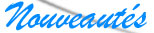 Toutes les Nouveautés sur le Site